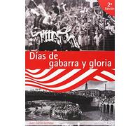 Días de gabarra y gloria