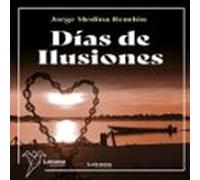 Días De Ilusiones (audiolibro)