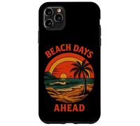 Días de playa por delante llegando a tu manera Carcasa para iPhone 11 Pro Max