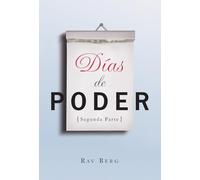Días de Poder: Segunda Parte