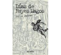 Días de Reyes Magos (LITERATURA JUVENIL - Leer y Pensar)
