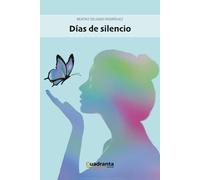 DÍAS DE SILENCIO | Beatriz Delgado RodrÍguez