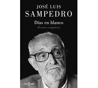 Días en blanco: Poesía Completa (Obras diversas)