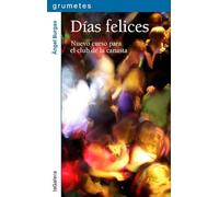 Días Felices: Nuevo curso para el club de la canasta: 121 (Grumetes)