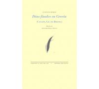 Días finales en Grecia: Cavafis, Gil de Biedma: 1611 (La Cruz del Sur)