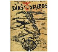 Días oscuros (Ilustrados)