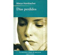 Días perdidos. La anorexia el diario intimo de una joven superviviente