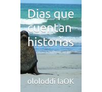 Dias que cuentan historias