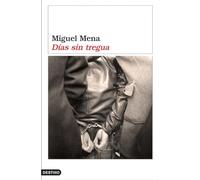 Días sin tregua: 1 (Áncora & Delfín)