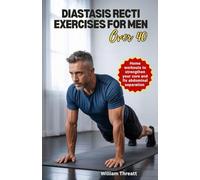 Diastasis Recti exercises for men over 40: Home workouts to strengthen your core and fix abdominal separation