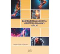 DIATERMIA MUSCULOESQUELÉTICA: CONCEPTOS Y APLICACIONES CLÍNICAS