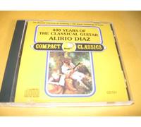 Diaz, Alirio - 400 Years of the Classical Guitar