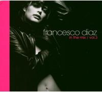 Diaz Francesco - In The Mix Vol.3