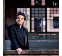 Díaz-Jerez - Gustavo Díaz-Jerez: Metaludios II (For Piano Books IV & V)
