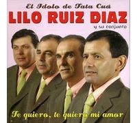 Diaz, Lilo Ruiz - Te Quiero Te Quiero Mi Amor