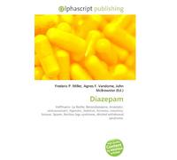 Diazepam: Hoffmann-La Roche, Benzodiazepine, Anxiolytic, anticonvulsant, Hypnotic, Sedative, Amnesia, Insomnia, Seizure, Spasm, Restless legs syndrome