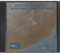 Diblasio, Denis - Seven Giant Steps to Heaven