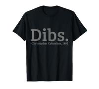 Dibs Cristóbal Colón 1492 Día Divertido Camiseta