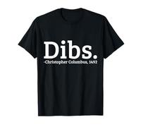 Dibs Cristóbal Colón 1492 Día Divertido Camiseta