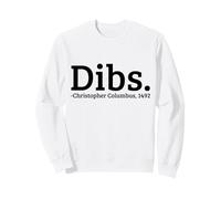 Dibs Cristóbal Colón 1492 Día Divertido Sudadera