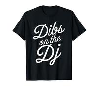 Dibs En El DJ Esposa Novia Socio Camiseta