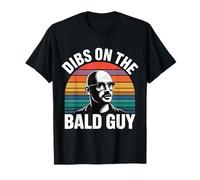 Dibs On The Bald Guy Reclamación De Relación Citas - Camiseta