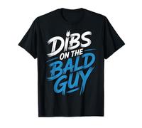 Dibs On The Bald Guy Reclamación De Relación Citas - Camiseta