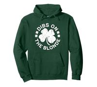 Dibs On The Blonde Camisa Hombre Mujer Día de San Patricio Sudadera con Capucha