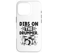 Dibs On The Drummer Tambores Tocando Tambor Tambor Tambor Carcasa para iPhone 16 Pro