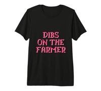 Dibs On The Farmer - Esposa Granja Divertida Camiseta Premium