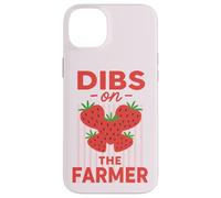 Dibs On The Farmer Funny Strawberry Women Carcasa para iPhone 14 Plus