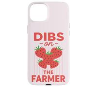 Dibs On The Farmer Funny Strawberry Women Carcasa para iPhone 15 Plus