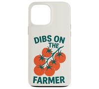 Dibs on the Farmer Tomate Farm Garden Lovers Carcasa para iPhone 13 Pro Max