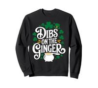 Dibs On The Ginger St. Patrick's Day Humor Sudadera