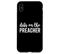 Dibs On The Preacher Funny Preacher's Wife Carcasa para iPhone XS MAX