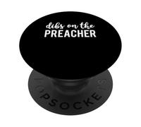 Dibs On The Preacher Funny Preacher's Wife PopSockets PopGrip Adhesivo
