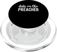Dibs On The Preacher Funny Preacher's Wife PopSockets PopGrip para MagSafe