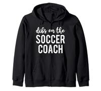 Dibs On The Soccer Coach Funny Soccer Coach's Wife Sudadera con Capucha