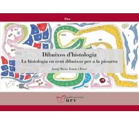 Dibuixos d'histologia. La histologia en cent dibuixos per a la pissarra: Dibuixos esquemàtics d'agrupacions cel·lulars que formen unitats histològiques (Eina)