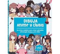 Dibuja anime y chibis: Un curso completo para crear adorables personajes manga y sus chibis. (DIBUJAR Y PINTAR)