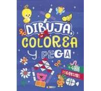 Dibuja Colorea Y Pega (portada Azul)