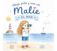 Dibuja, Pinta y Crea con Malie: Libro de actividades creativas para niños | Aprende a dibujar, colorear y crear con conchas, peces, barcos y faros
