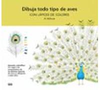 Dibuja todo tipo de aves con lápices de colores (DIBUJO, ILUSTRACION Y ACUARELA)
