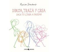 DIBUJA, TRAZA Y CREA - Saca tu línea a pasear