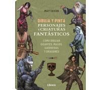 Dibuja y pinta personajes y criaturas fantásticos. | Matthew Dixon