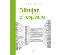 Dibujar el espacio – Gustavo Gili