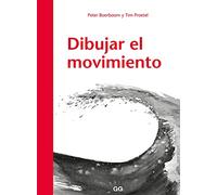Dibujar el movimiento (SIN COLECCION)
