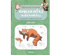 Dibujar en 10 pasos animales adorables: Cómo dibujar más de 50 animalitos en solo 10 pasos.: COMO DIBUJAR MAS DE 50 ANIMALITOS EN SOLO 10 PASOS