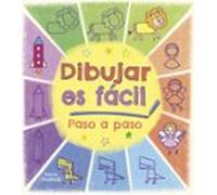 Dibujar Es Facil: Paso A Paso