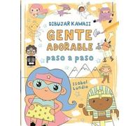 Dibujar Kawaii Gente adorable paso a paso. (DIBUJAR Y PINTAR)